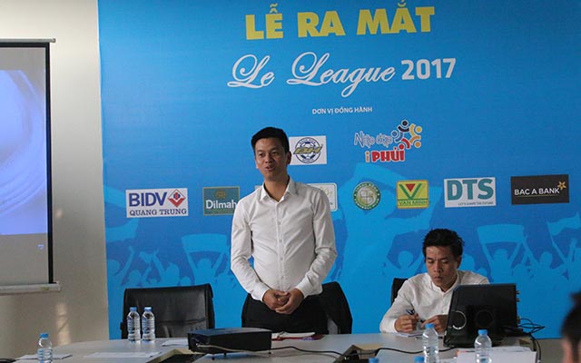 Lễ ra mắt và công bố lịch thi đấu giải Le League 2017